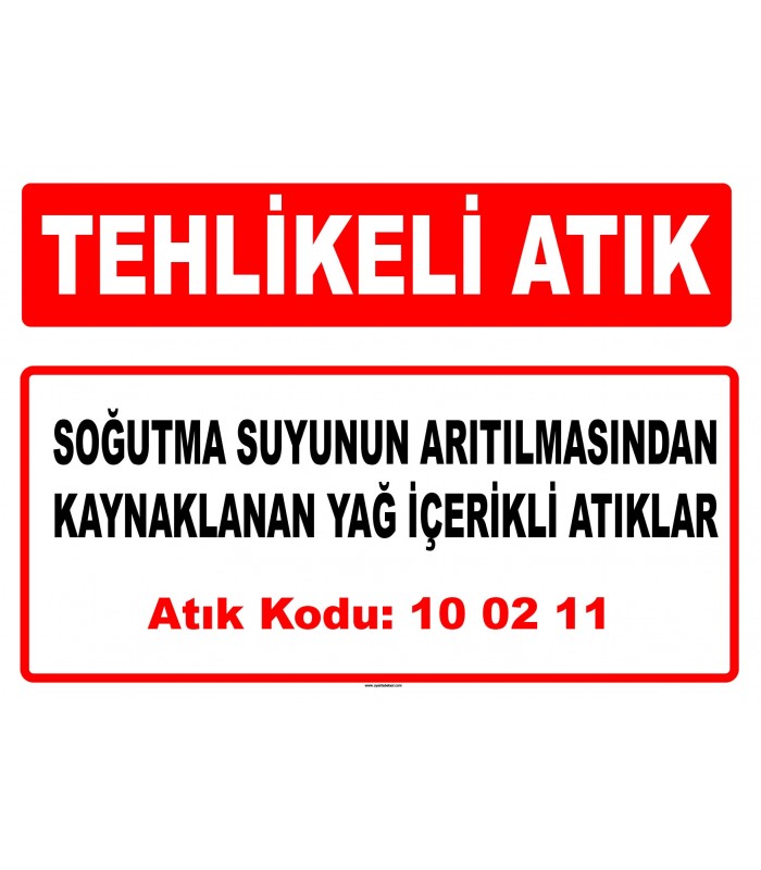 A 100211 - Soğutma suyunun arıtılmasından kaynaklanan yağ içerikli atıklar