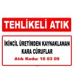 A100309 - İkincil üretimden kaynaklanan kara cüruflar