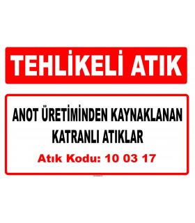A 100317 - Anot üretiminden kaynaklanan katranlı atıklar