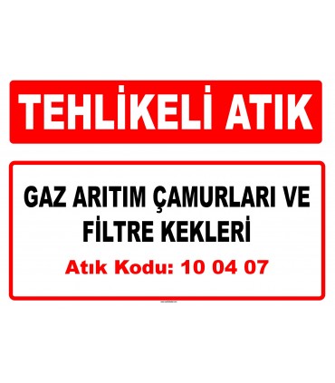 A 100407 - Gaz arıtım çamurları ve filtre kekleri