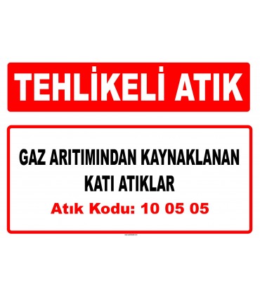 A 100505 - Gaz arıtımından kaynaklanan katı atıklar