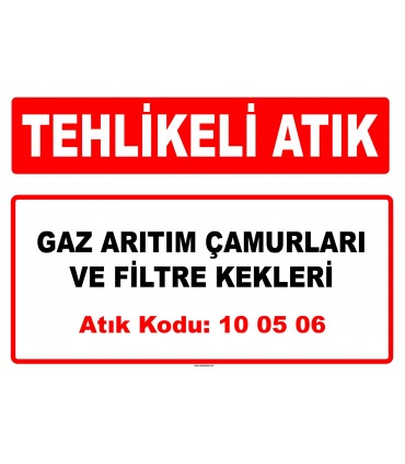 A 100506 - Gaz arıtım çamurları ve filtre kekleri