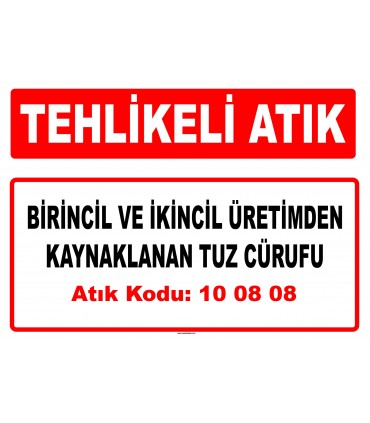 A 100808 - Birincil ve ikincil üretimden kaynaklanan tuz cürufu
