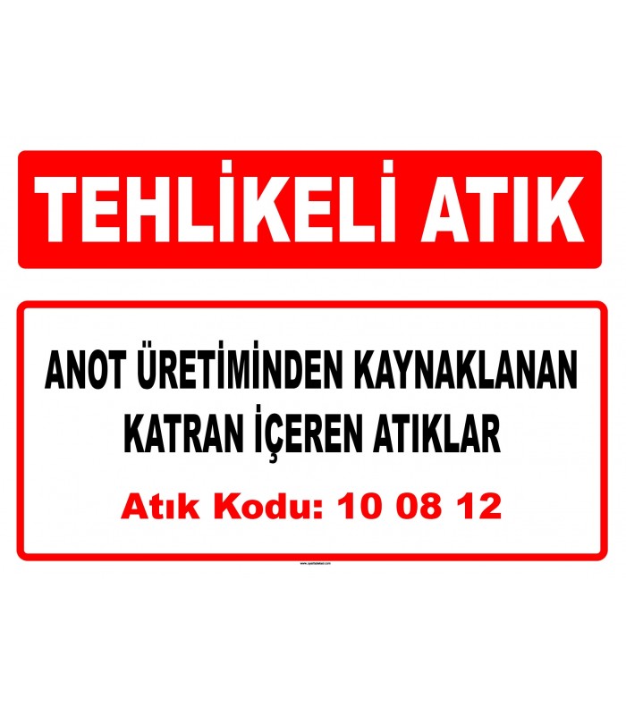 A 100812 - Anot üretiminden kaynaklanan katran içeren atıklar