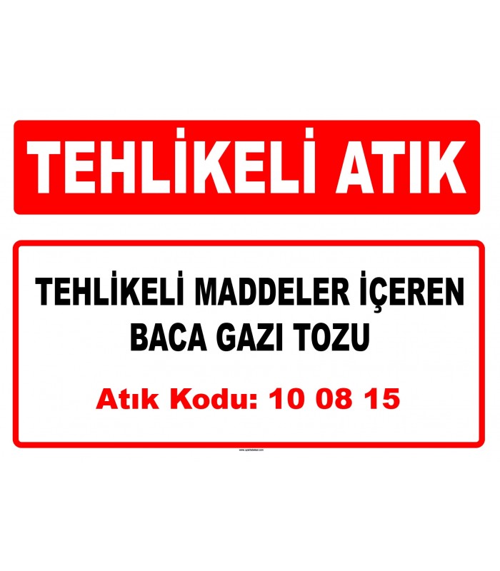 A 100815 - Tehlikeli maddeler içeren baca gazı tozu
