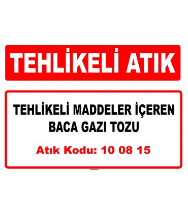 A 100815 - Tehlikeli maddeler içeren baca gazı tozu