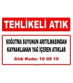 A100819 - Soğutma suyunun arıtılmasından kaynaklanan yağ içeren atıklar