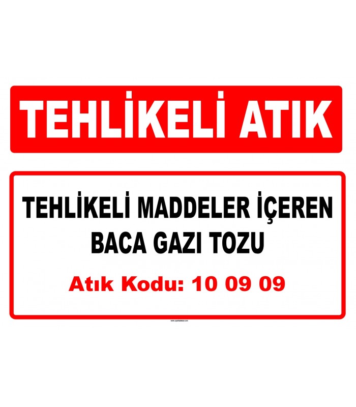 A 100909 - Tehlikeli maddeler içeren baca gazı tozu