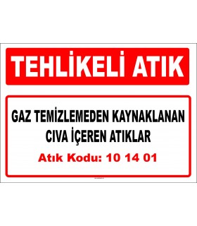 A 101401 - Gaz temizlemeden kaynaklanan cıva içeren atıklar