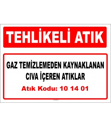 A 101401 - Gaz temizlemeden kaynaklanan cıva içeren atıklar