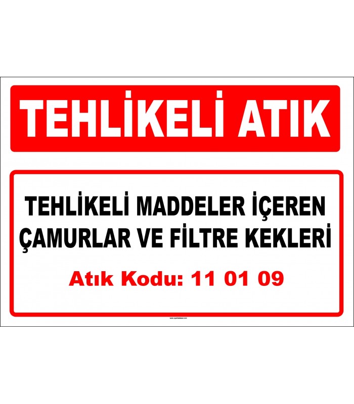 A 110109 - Tehlikeli maddeler içeren çamurlar ve filtre kekleri