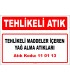 A 110113 - Tehlikeli maddeler içeren yağ alma atıkları