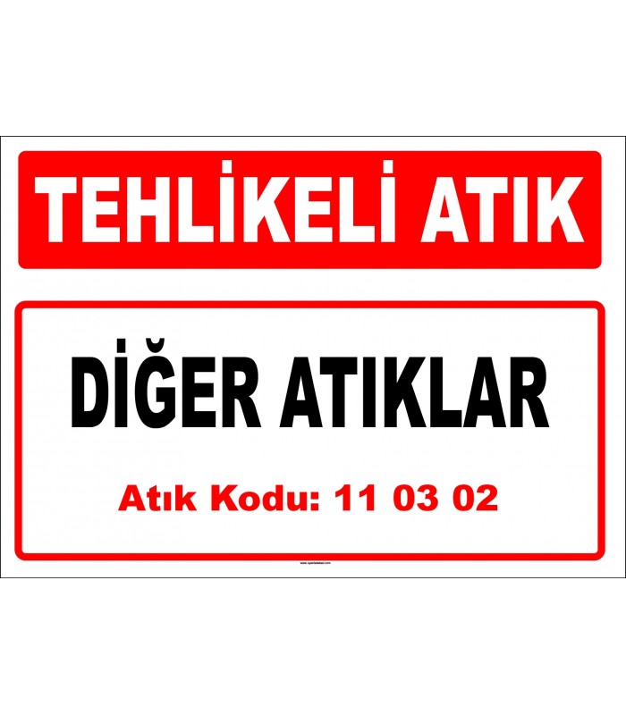 A 110302 - Diğer atıklar