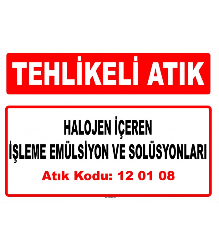 A 120108 - Halojen içeren işleme emülsiyon ve solüsyonları