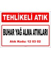 A120302 - Buhar yağ alma atıkları