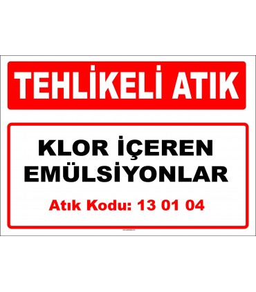 A 130104 - Klor içeren emülsiyonlar