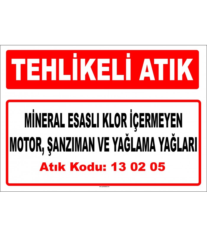 A 130205 - Mineral esaslı klor içermeyen motor, şanzıman ve yağlama yağları