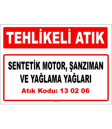 A 130206 - Sentetik motor, şanzıman ve yağlama yağları