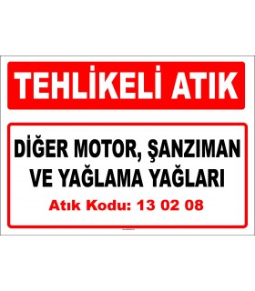 A 130208 - Diğer motor, şanzıman ve yağlama yağları