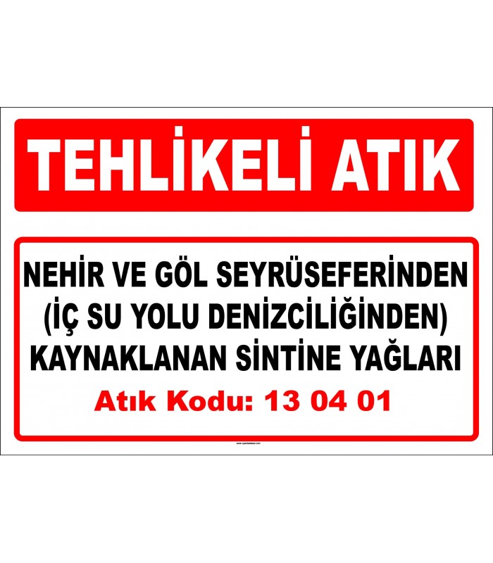 A 130401 - Nehir ve göl seyrüseferinden (iç su yolu denizciliğinden) kaynaklanan sintine yağları