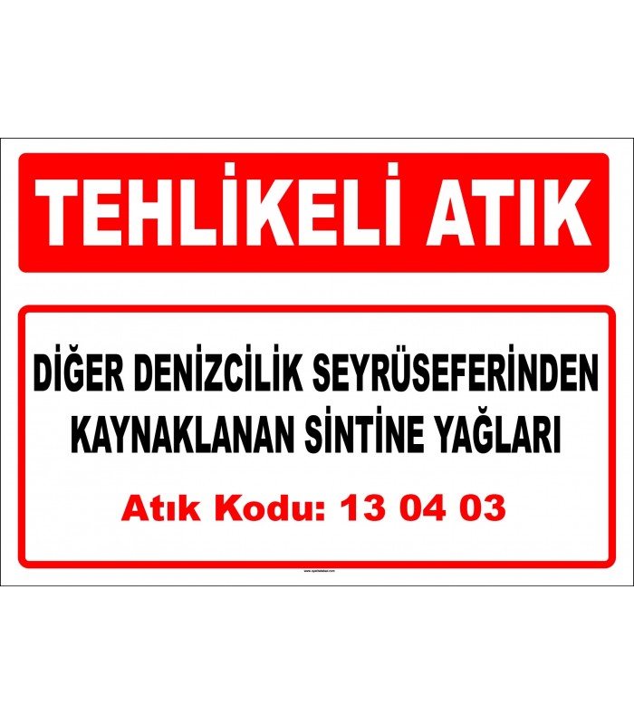 A 130403 - Diğer denizcilik seyrüseferinden kaynaklanan sintine yağları