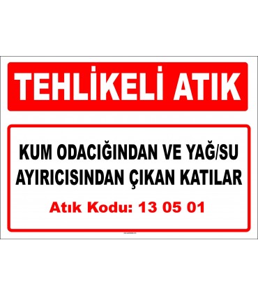 A 130501 - Kum odacığından ve yağ/su ayırıcısından çıkan katılar