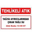 A130507 - Yağ/su ayırıcılarından çıkan yağlı su