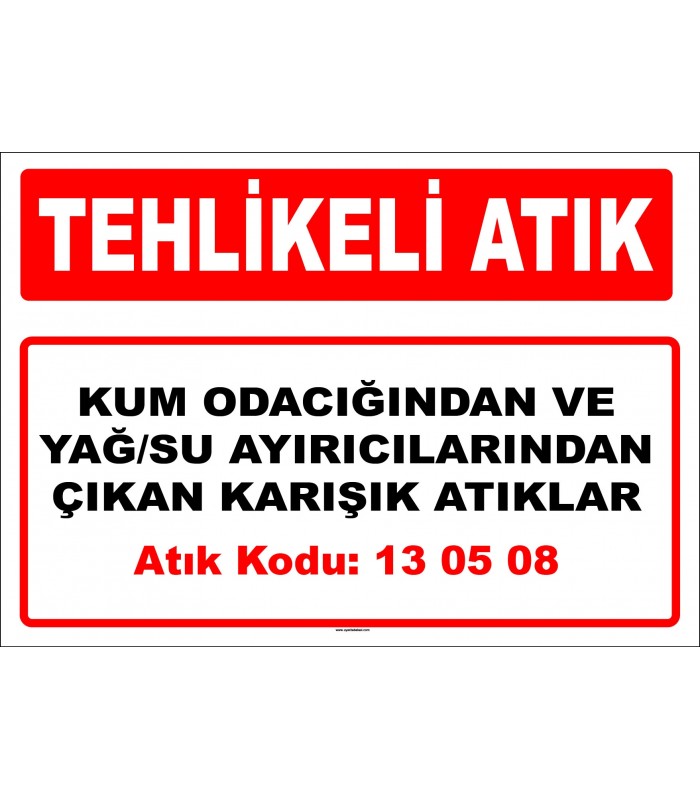 A 130508 - Kum odacığından ve yağ/su ayırıcılarından çıkan karışık atıklar