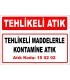 A 150202-1- Tehlikeli Maddelerle Kontamine Atık