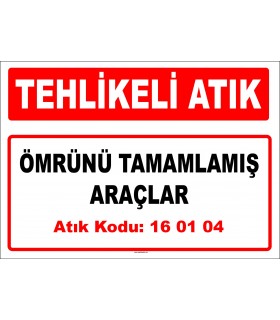 A 160104 - Ömrünü tamamlamış araçlar
