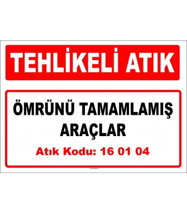 A 160104 - Ömrünü tamamlamış araçlar