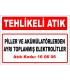 A 160606 - Piller ve akümülatörlerden ayrı toplanmış elektrolitler
