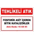 A 160805 - Fosforik asit içeren bitik katalizörler