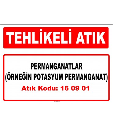 A 160901 - Permanganatlar (örneğin potasyum permanganat)