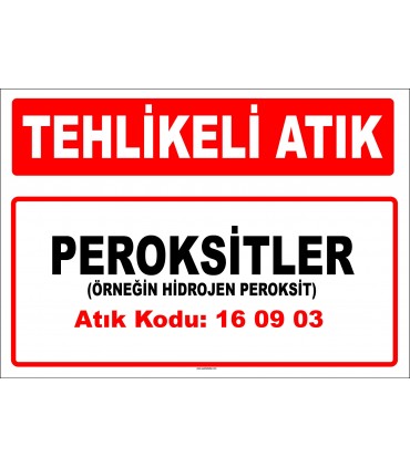A 160903 - Peroksitler (örneğin hidrojen peroksit)