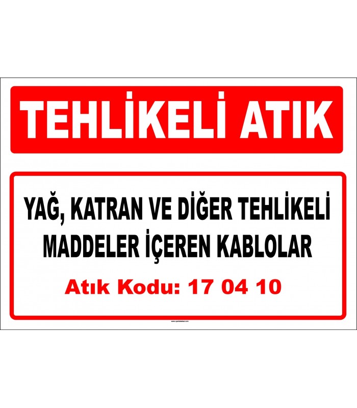 A 170410 - Yağ, katran ve diğer tehlikeli maddeler içeren kablolar