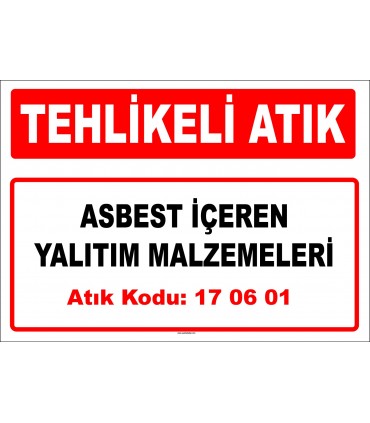 A 170601 - Asbest içeren yalıtım malzemeleri