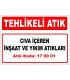A 170901 - Cıva içeren inşaat ve yıkım atıkları