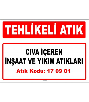 A 170901 - Cıva içeren inşaat ve yıkım atıkları