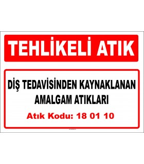 A 180110 - Diş tedavisinden kaynaklanan amalgam atıkları
