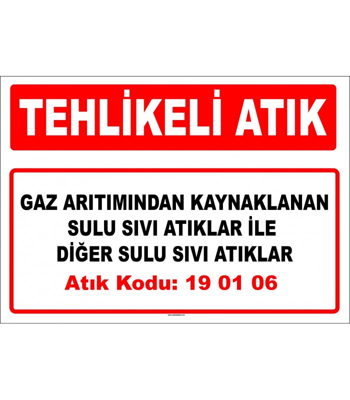 A 190106 - Gaz arıtımından kaynaklanan sulu sıvı atıklar ile diğer sulu sıvı atıkları