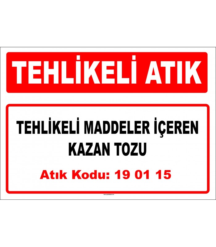 A 190115 - Tehlikeli maddeler içeren kazan tozu