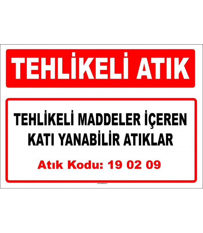A 190209 - Tehlikeli maddeler içeren katı yanabilir atıklar