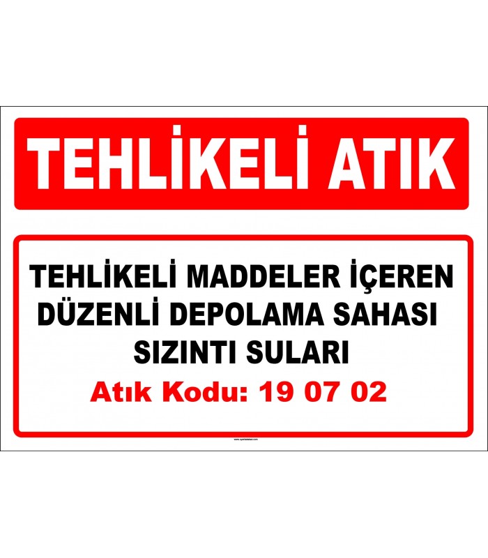 A 190702 - Tehlikeli maddeler içeren düzenli depolama sahası sızıntı suları