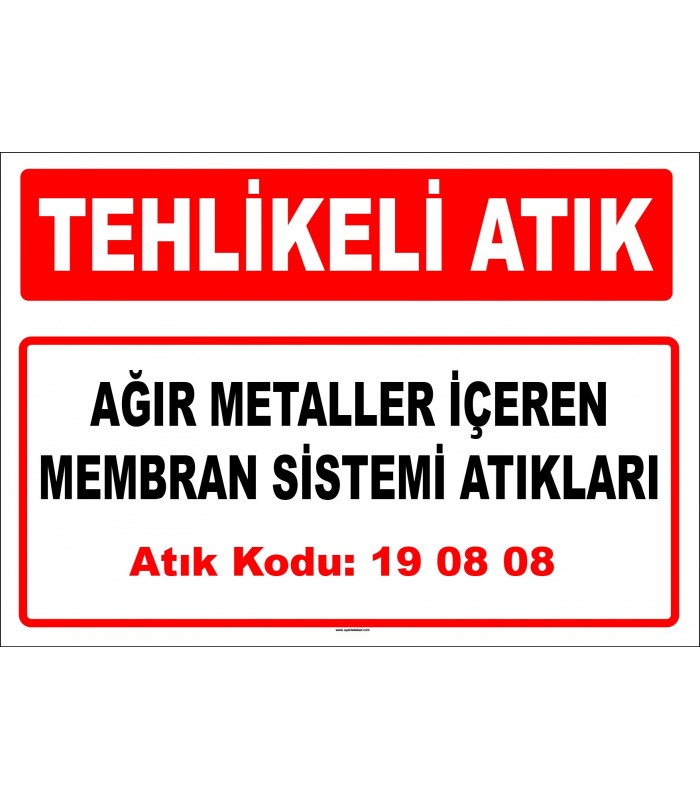 A 190808 - Ağır metaller içeren membran sistemi atıkları