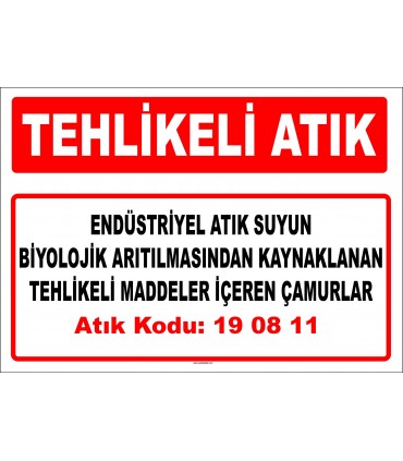 A 190811 - Endüstriyel atık suyun biyolojik arıtılmasından kaynaklanan tehlikeli maddeler içeren çamurlar 