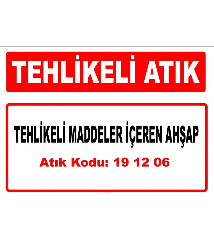 A 191206 - Tehlikeli maddeler içeren ahşap