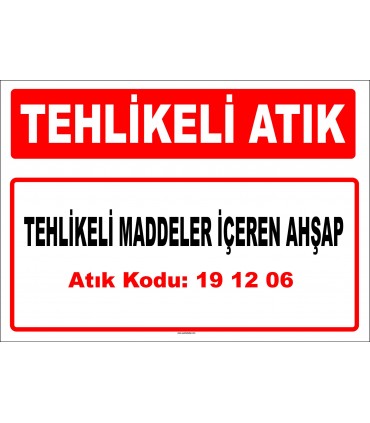 A 191206 - Tehlikeli maddeler içeren ahşap