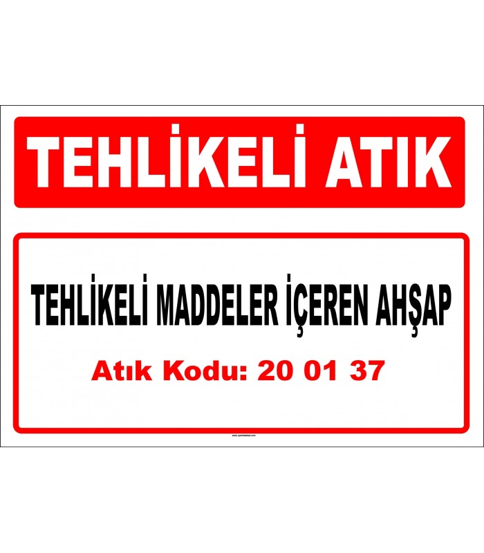 A 200137 - Tehlikeli maddeler içeren ahşap