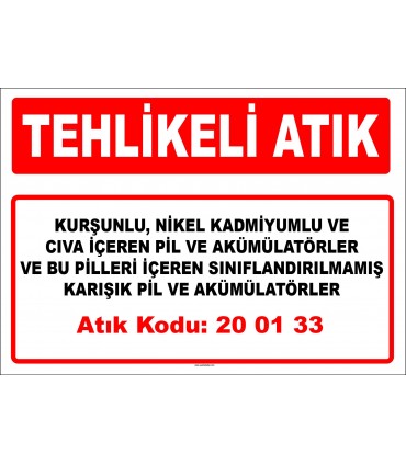 A 200133 - Pil ve akümülatörler ve bu pilleri içeren sınıflandırılmamış karışık pil ve akümülatörler